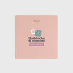 Album foto - Flashback di momenti fantastici